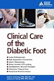 Clinical Care of the Diabetic Foot
