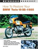 More details of book titled: How To Restore Your BMW Twin: 1955-1985 (Motorbooks Workshop)