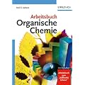 Arbeitsbuch Organische Chemie: Vierte Auflage