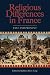 Religious Differences in France: Past And Present (Sixteenth Century Essays and Studies)