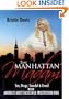 The Manhattan Madam: Sex, Drugs, Scandal and Greed Inside America's Most Successful Prostitution Ring