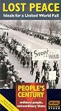 Peoples Century: Lost Peace [VHS]