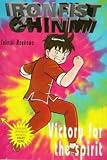 Victory of the Spirit (Ironfist Chinmi - Kung Fu Boy)