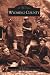 Books : Wyoming County (WV) (Images of America)