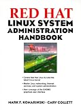 Red Hat Linux System Administration Handbook