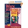 When Your Child Has Ld: A Survival Guide for Parents (Learning Differences : a Survival Guide for Parents)