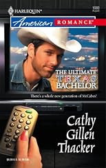 The Ultimate Texas Bachelor (Harlequin American Romance Series)
