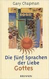 Die f�nf Sprachen der Liebe Gottes