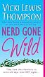 Nerd Gone Wild