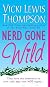 Nerd Gone Wild