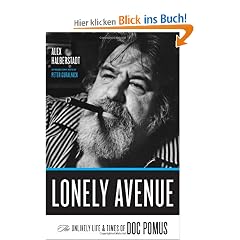 Lonely Avenue: The Unlikely Life and Times of Doc Pomus