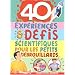 40 exp�riences & d�fis scientifiques pour les petits d�brouillards