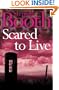 Scared To Live
