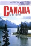 Canada in Pictures (Visual Geography. Second Series)