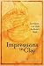 Search : Impressions in Clay: Learning to Live Under the Master's Hand