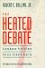 Book The Heated Debate: Greenhouse Predictions Versus Climate Reality