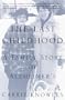 The Last Childhood: A Family Story of Alzheimer's