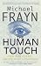 The
Human
Touch:
Our
Part
in
the
Creation
of
a
Universe