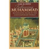 Following Muhammad: Rethinking Islam in the Contemporary World (Islamic Civilization and Muslim Networks)
