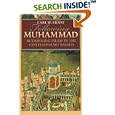 Following Muhammad: Rethinking Islam in the Contemporary World (Islamic Civilization and Muslim Networks) by Carl W. Ernst