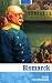 Bismarck (Routledge Historical Biographies)
