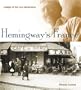 Hemingway's France: Images of the Lost Generation