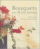 Bouquets au fil du temps Bouquets au fil du temps