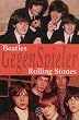 Beatles / Rolling Stones.