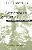 Cathedrals of Kudzu: A Personal Landscape of the South