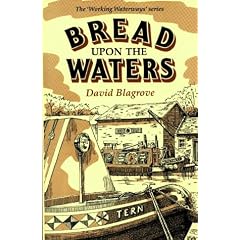 Bread Upon the Waters (Working Waterways)