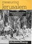 Measuring Jerusalem: The Palestine Exploration Fund and British Interests in the Holy Land