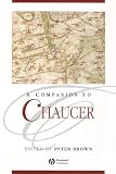 A Companion to Chaucer (Blackwell Companions to Literature and Culture)