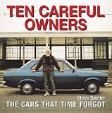 Ten Careful Owners: The Cars That Time Forgot