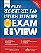 Wiley Registered Tax Return Preparer Exam Review 2012 (Wiley Tax Return Preparer Competency Exam Prep: Individual Tax Filing)