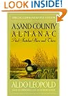 A Sand County Almanac: And Sketches Here and There (Outdoor Essays & Reflections)