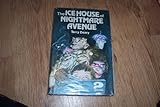 The ice house of Nightmare Avenue