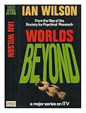 Worlds beyond : from the file of the Society for Psychical Research