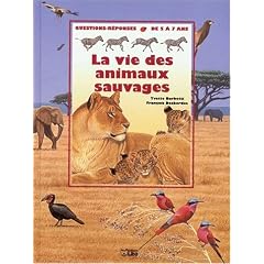 La vie des animaux sauvages