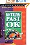 Getting Past OK: A Straightforward Guide to Having a Fantastic Life