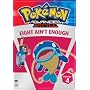 Pokemon Advanced Battle, Vol. 4 - Eight Ain't Enough