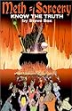 Meth=Sorcery : Know the Truth