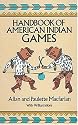 Handbook of American Indian Games