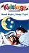 Kidsongs: Good Night Sleep Tight [VHS]