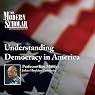 The Modern Scholar: Understanding Democracy in America