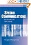 Speech Communications: Human and Machine