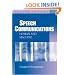 Speech Communications: Human and Machine
