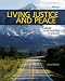 Living Justice and Peace (2008): Catholic Social Teaching in Practice, Second Edition