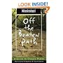 Mississippi Off the Beaten Path, 4th: A Guide to Unique Places