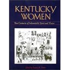 Click here to buy Kentucky Women: Two Centuries of Indomitable Spirit and Vision by Eugenia K. Potter.