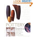 Pottery Basics: Everything You Need to Know to Start Making Beautiful Ceramics by Jacqui Atkin